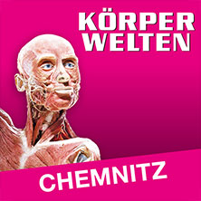 KÖRPERWELTEN 19.06.2026 Markthalle Chemnitz