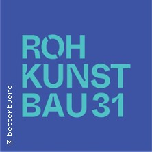 31. ROHKUNSTBAU 25.09.2026 Schloss Altdöbern