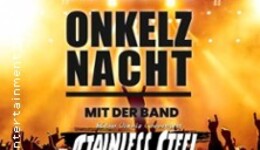 Forsts große Onkelznacht mit Stainless Steel